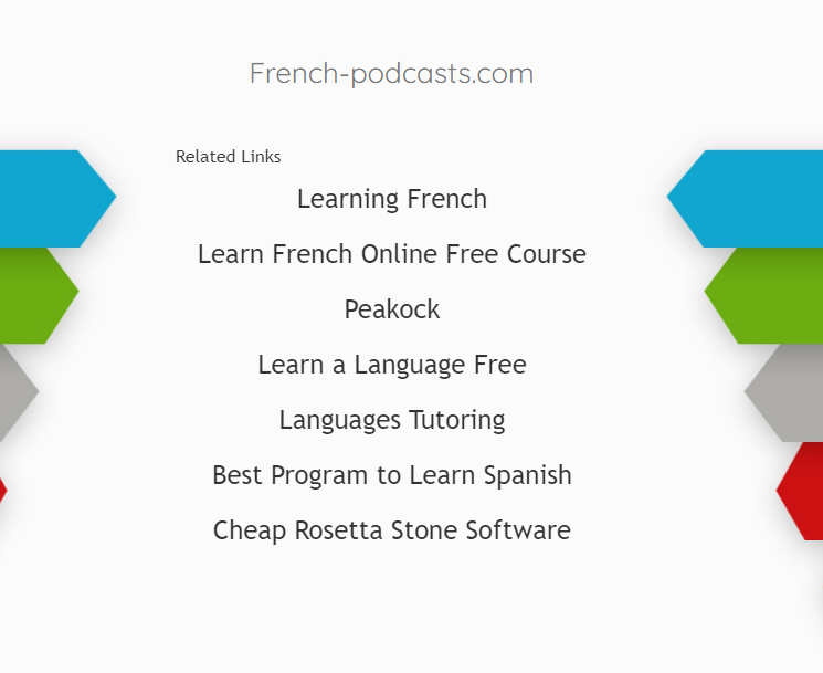 French Podcasts (http://www.french–podcasts.com/)